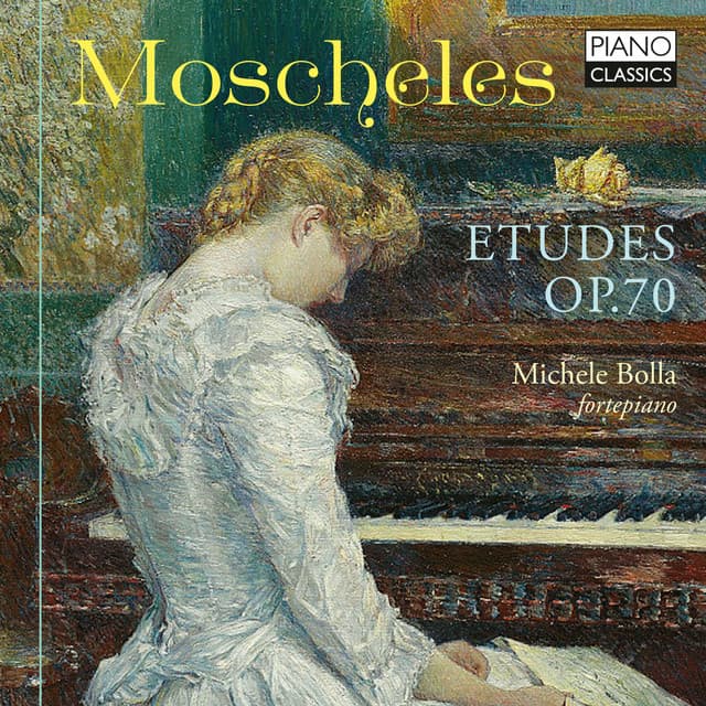 Moscheles: Etudes, Op. 70 - Ignaz Moscheles