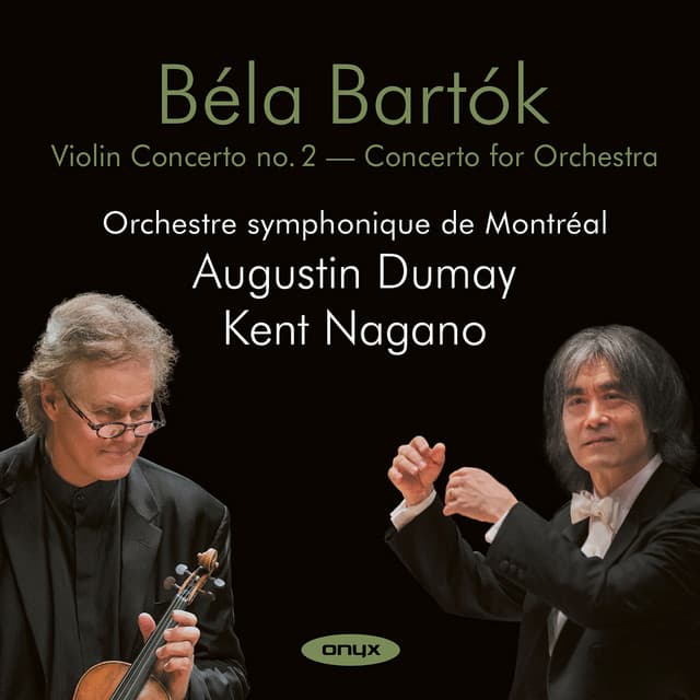 Bartók: Violin Concerto No. 2 & Concerto for Orchestra - Béla Bartók