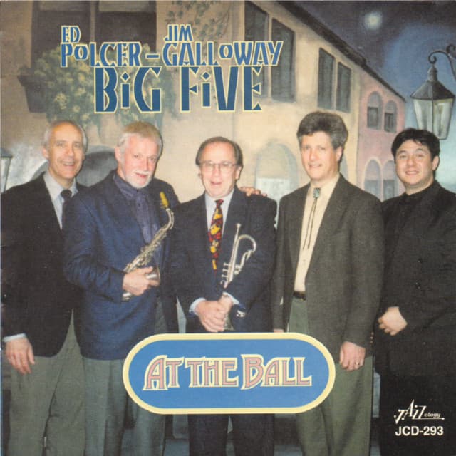 Big Five - At the Ball - Ed Polcer