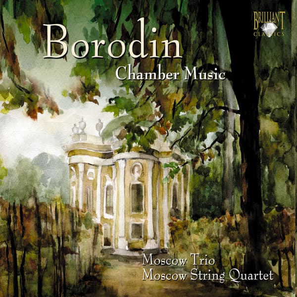 Borodin: Chamber Music - Alexander Borodin