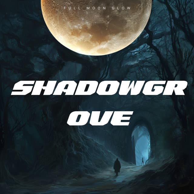 Shadowgrove - Full Moon Glow