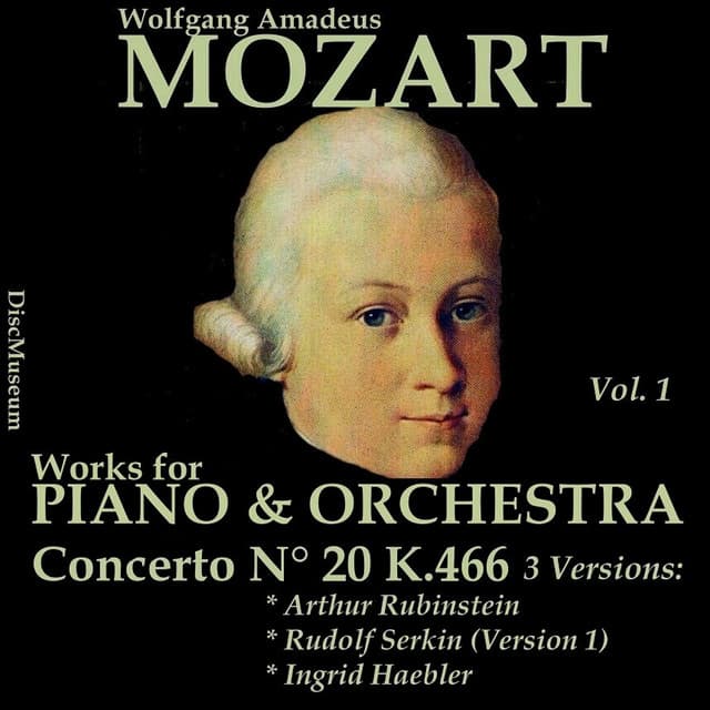 Mozart, Vol. 1 : Concertos K466 - Wolfgang Amadeus Mozart