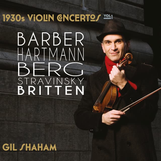 1930s Violin Concertos, Vol. 1 - Gil Shaham