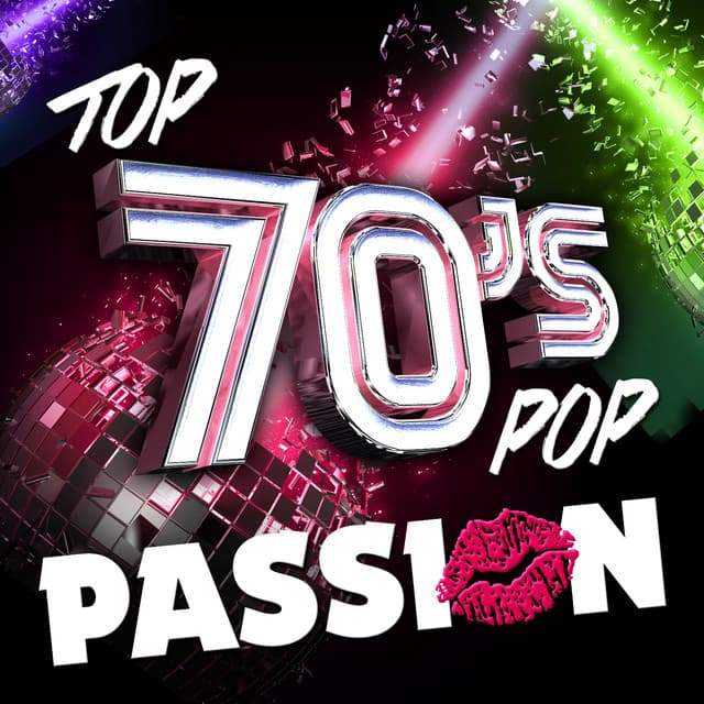 Top 70's Pop Passion - 70s Love Songs