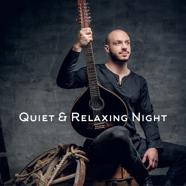 Quiet & Relaxing Night – Celtic Soothing Sounds for Good Sleep and Relax - End Restless Sleep