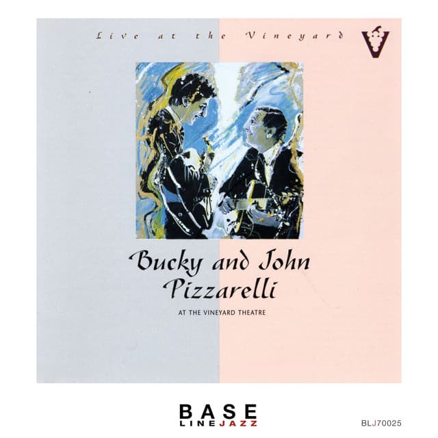 Live at the Vineyard: Bucky and John Pizzarelli - Bucky Pizzarelli