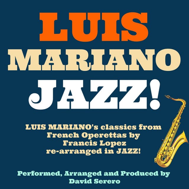 Luis Mariano Jazz! - David Serero