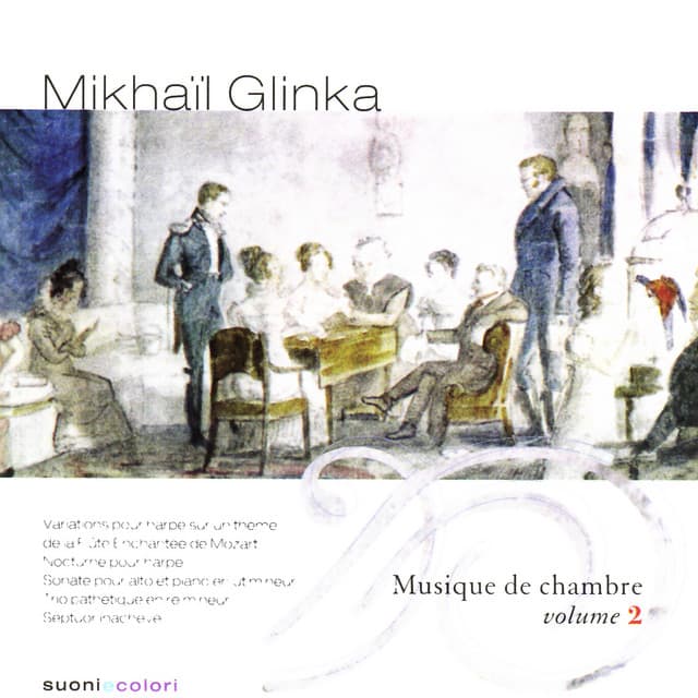 Glinka : Chamber Music, Vol. 2 - Mikhail Glinka