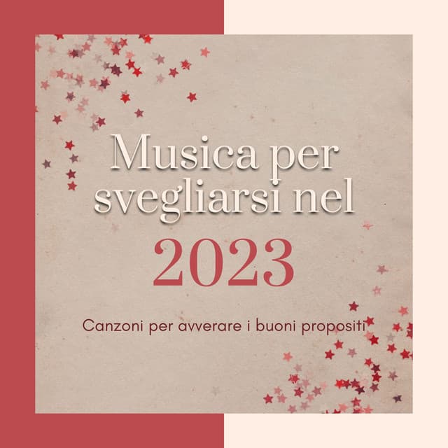 Musica per svegliarsi nel 2023: Canzoni per avverare i buoni propositi - No Stress Ensemble