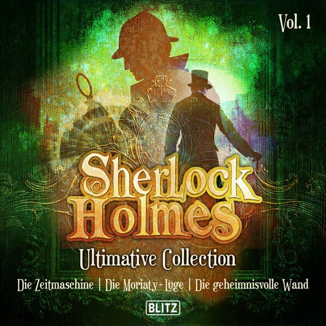 Sherlock Holmes Hörbücher - Ultimative Sammlungen Band 1 - Sherlock Holmes