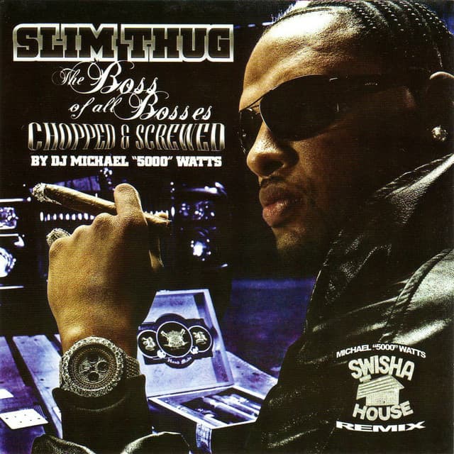 Screwed Boss Of All Bosses - Slim Thug