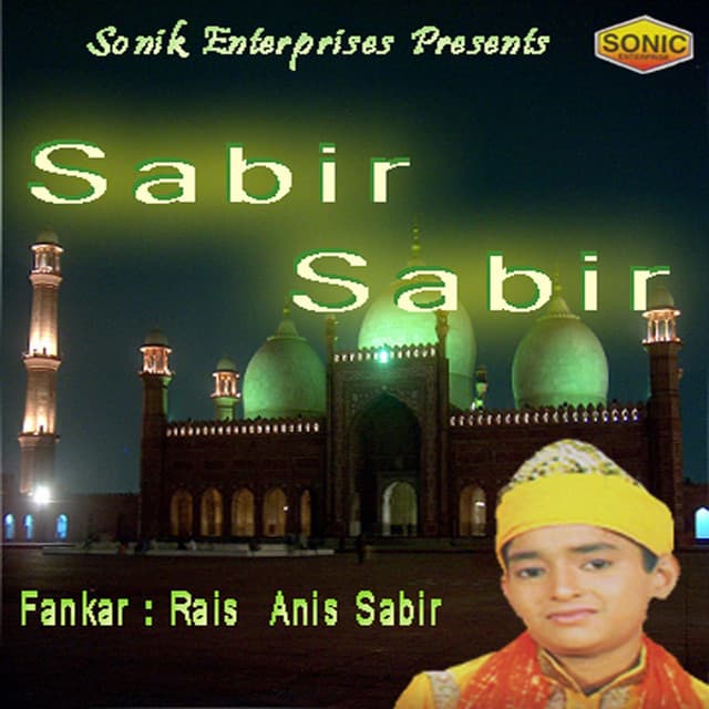 Sabir Sabir - Rais Anis Sabri