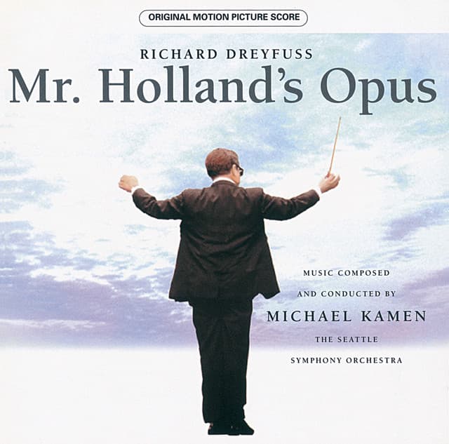 Mr. Holland's Opus - Original Motion Picture Soundtrack - Michael Kamen