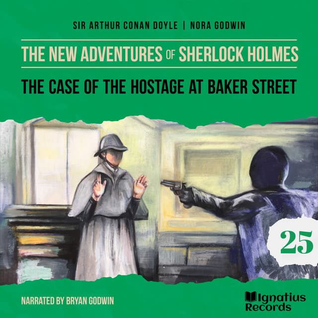 The Case of the Hostage at Baker Street - The New Adventures of Sherlock Holmes