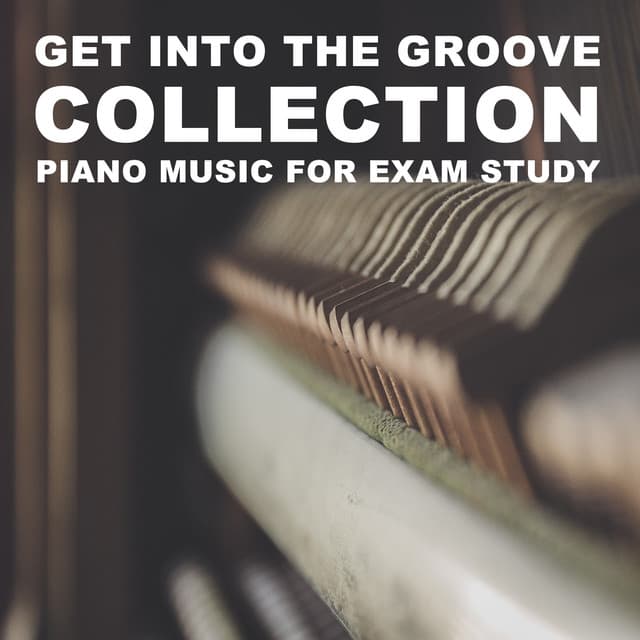 2018 A Get into the Groove Collection: Piano Music for Exam Study - Piano Pianissimo