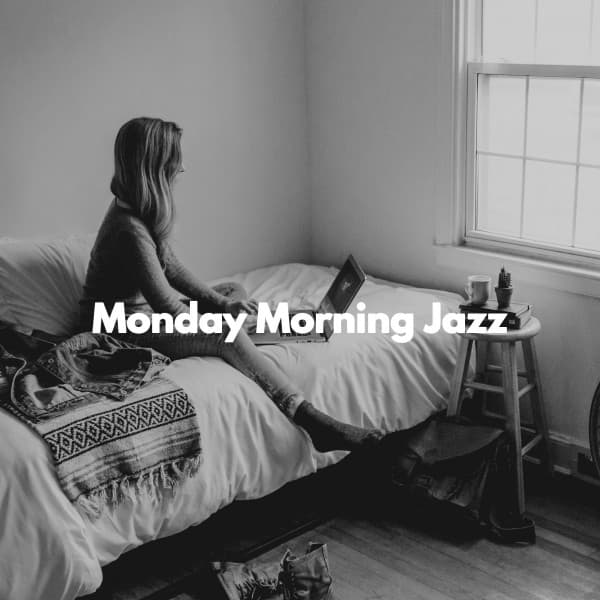 Monday Morning Jazz - Sleepy Jazz