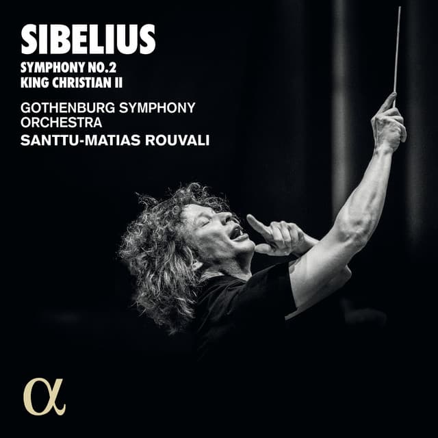 Sibelius: Symphony No.2, King Christian II - Jean Sibelius