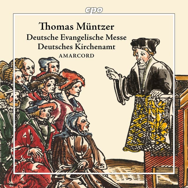 Thomas Müntzer: Deutsche Evangelische Messe & Deutsches Kirchenamt - Thomas Müntzer