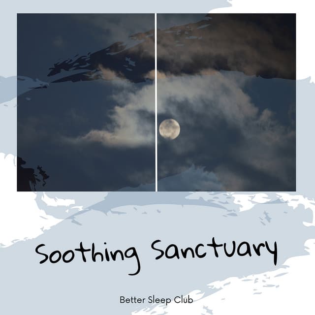 Soothing Sanctuary - Better Sleep Club