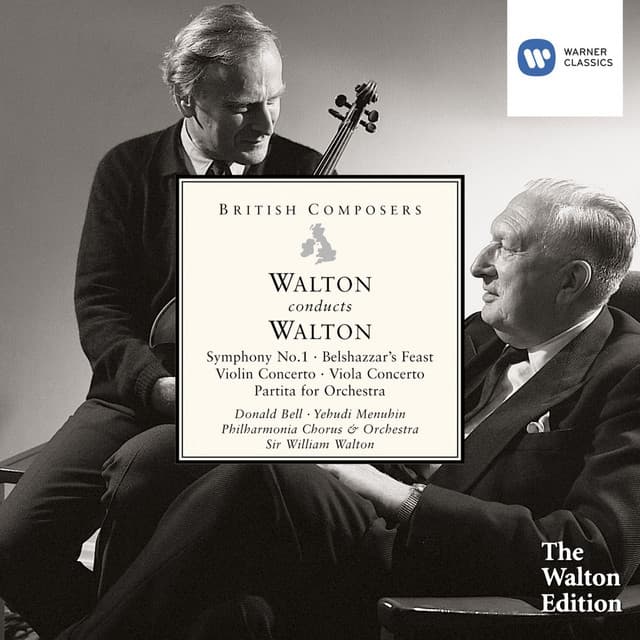 Walton conducts Walton: Symphony No. 1, Belshazzar's Feast etc - William Walton