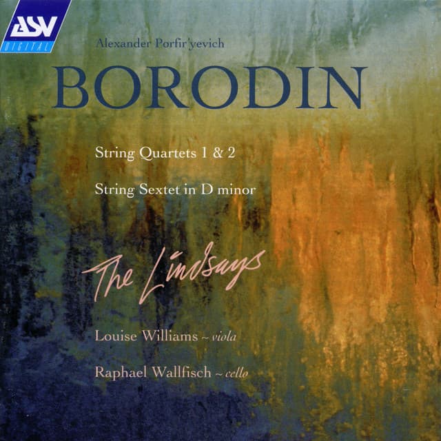 Borodin: String Quartets; String Sextet - Alexander Borodin