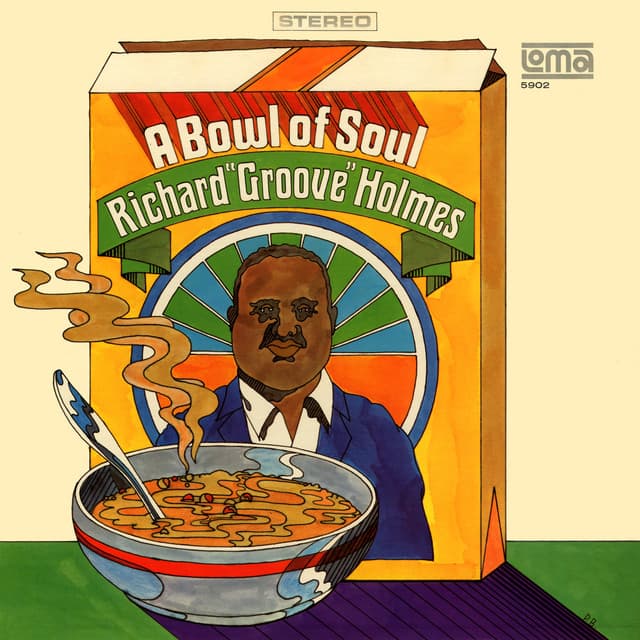 A Bowl of Soul - Richard "Groove" Holmes
