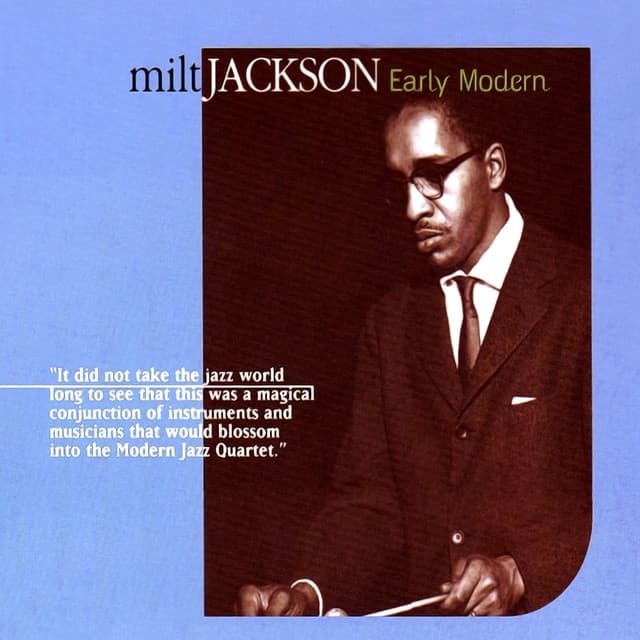 Early Modern - Milt Jackson