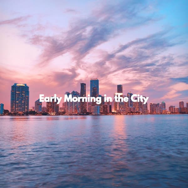Early Morning in the City - Cooking Music Fun