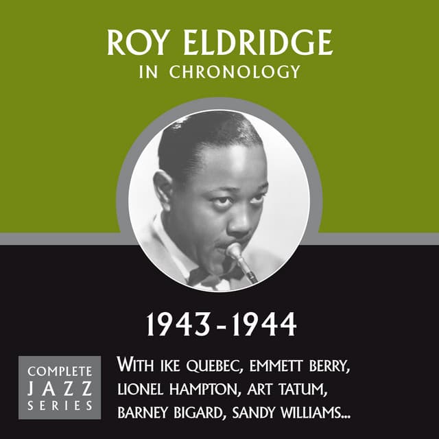 Complete Jazz Series 1943 - 1944 - Roy Eldridge