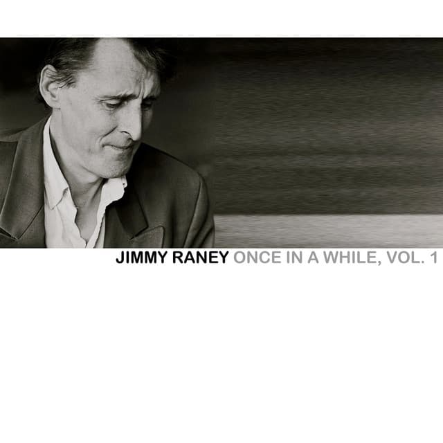 Once in a While, Vol. 1 - Jimmy Raney