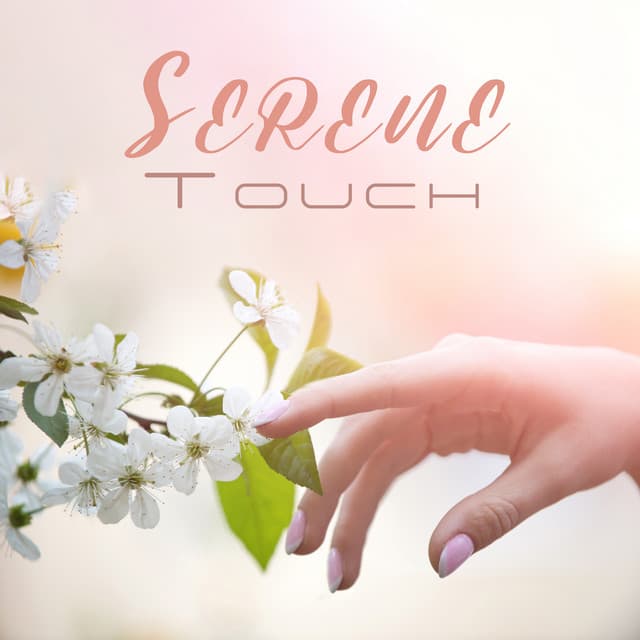 Serene Touch: Relaxation and Stress Relief, Soothing Escape to Harmony - Magic New Age Music Masters