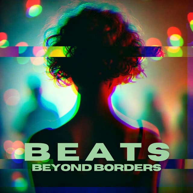 Beats Beyond Borders: Digital Paradise - Dance Until Dawn - Ibiza House Classics
