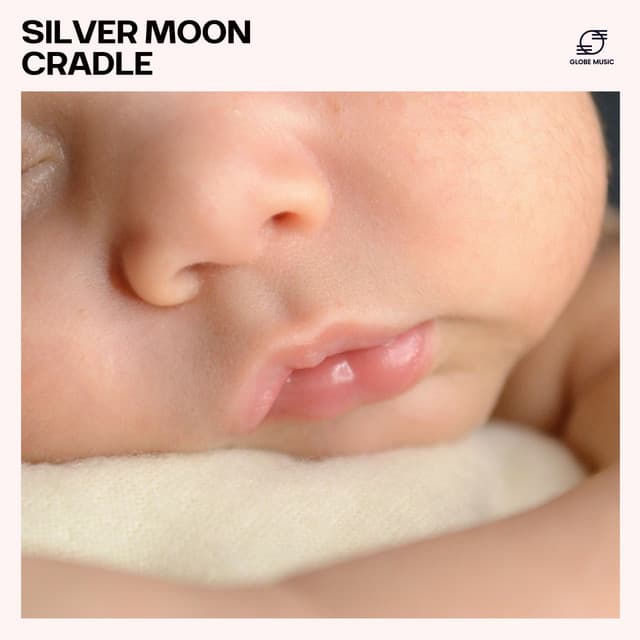 Silver Moon Cradle - Rockabye Lullaby