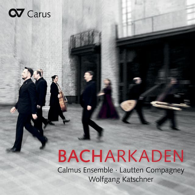 BACHArkaden - Calmus Ensemble