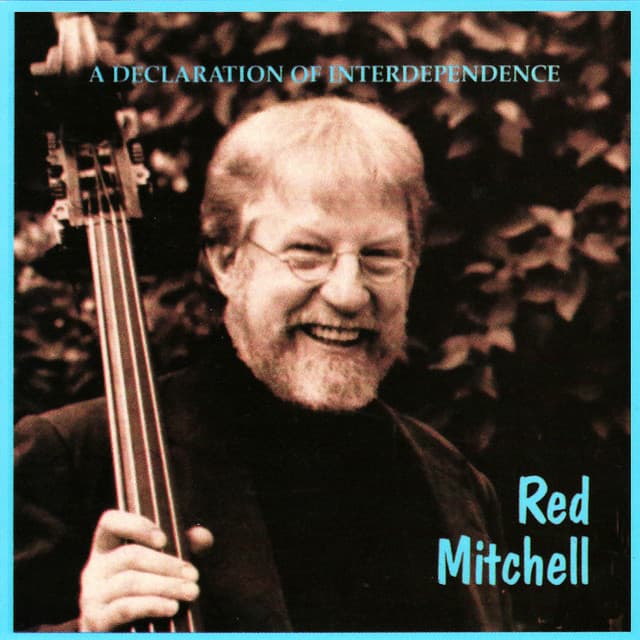 A Declaration of Interdependence - Red Mitchell