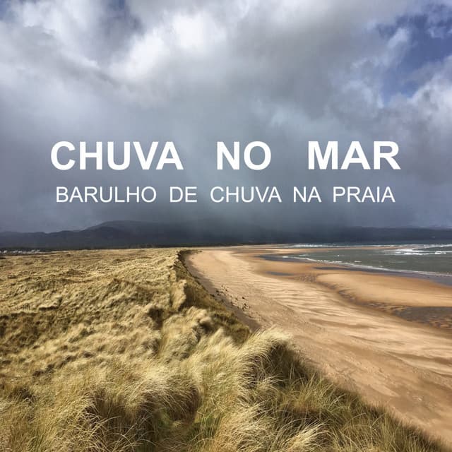 Chuva No Mar - Barulho De Chuva Na Praia - Musica para Meditar
