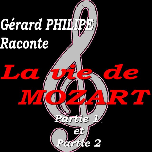 La Vie de Mozart - Gérard Philipe