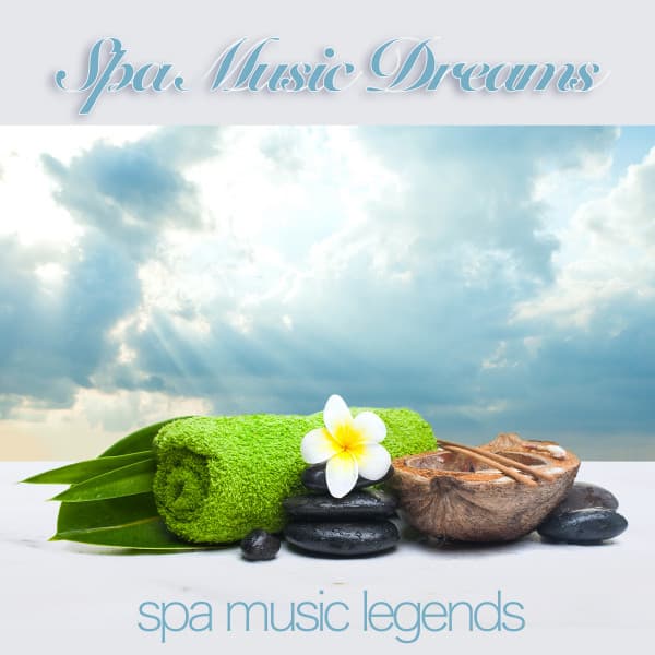 Spa Music Dreams - The Spa Music Legends