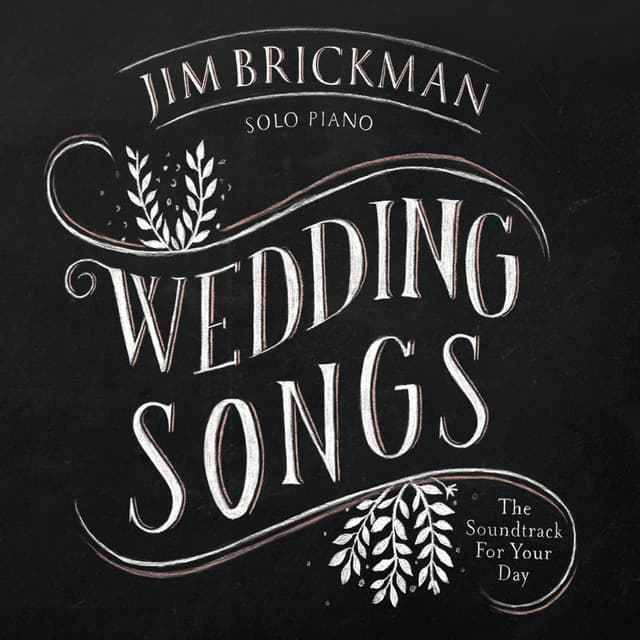 Wedding Songs: The Soundtrack For Your Day - Jim Brickman