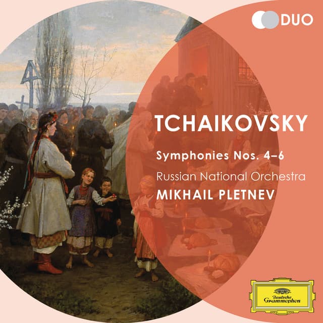 Tchaikovsky: Symphony Nos.4-6 - Pyotr Ilyich Tchaikovsky