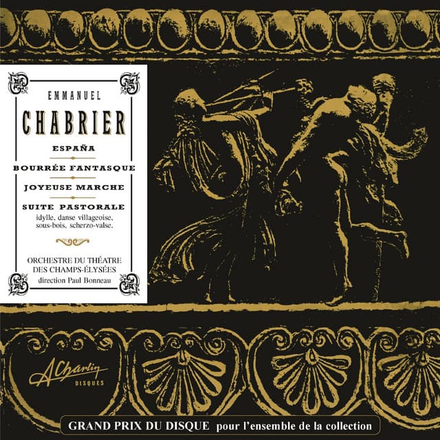 España, Bourrée fantasque, Joyeuse marche, Suite pastoral - SLC 3 - Emmanuel Chabrier