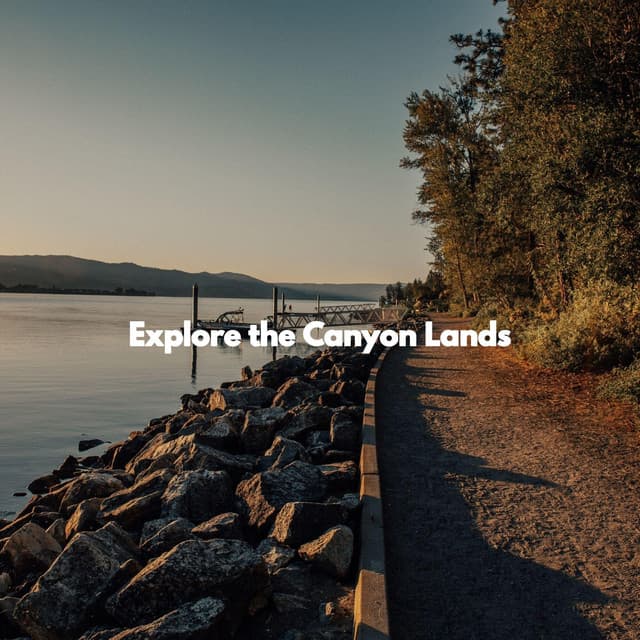 Explore the Canyon Lands - Instrumental Chill Out Jazz