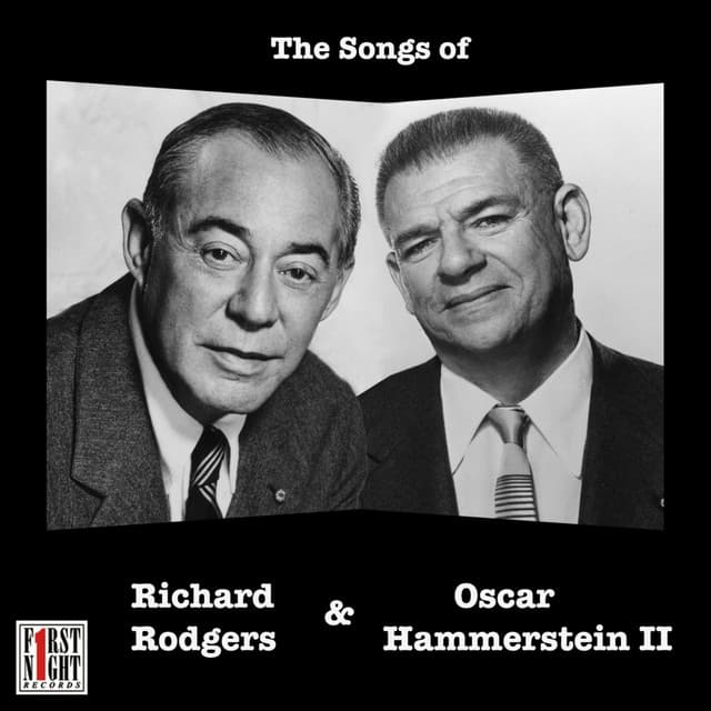 The Songs of Richard Rodgers & Oscar Hammerstein II - Richard Rodgers