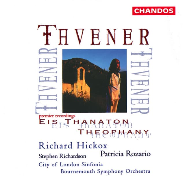 Tavener: Eis Thanaton & Theophany - John Tavener