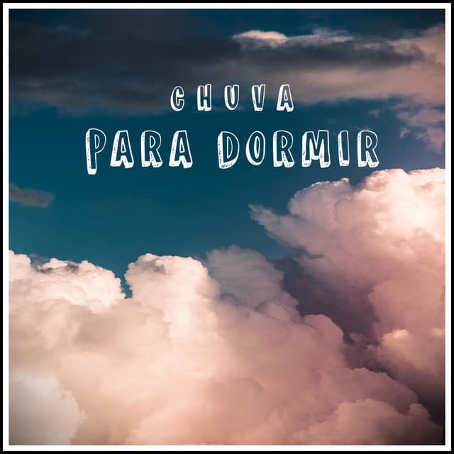 Chuva para Dormir - Medicina Relaxante