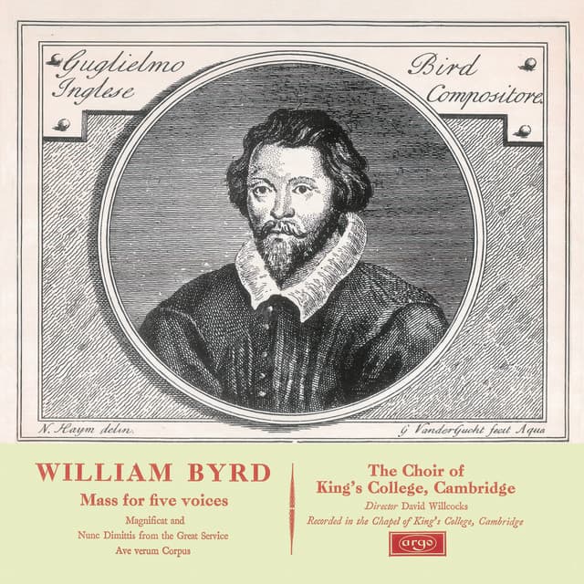 Byrd: Mass in 5 Parts; Magnificat & Nunc Dimittis - William Byrd