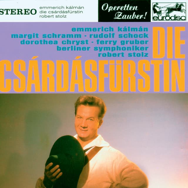 Kálmán: Die Csárdasfürstin  - "Operetta Highlights" - Emmerich Kálmán