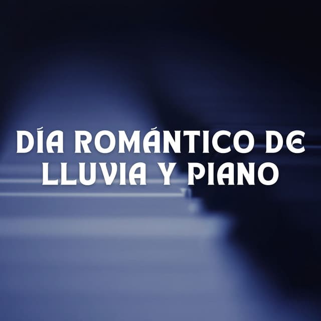 Día Romántico De Lluvia Y Piano - Efectos especiales de sonidos de lluvia