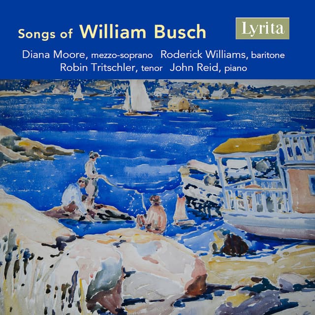 Songs of William Busch - Diana Moore