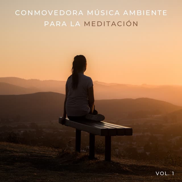 Conmovedora Música Ambiente Para La Meditación Vol. 1 - Ondas Alfa Ondulantes